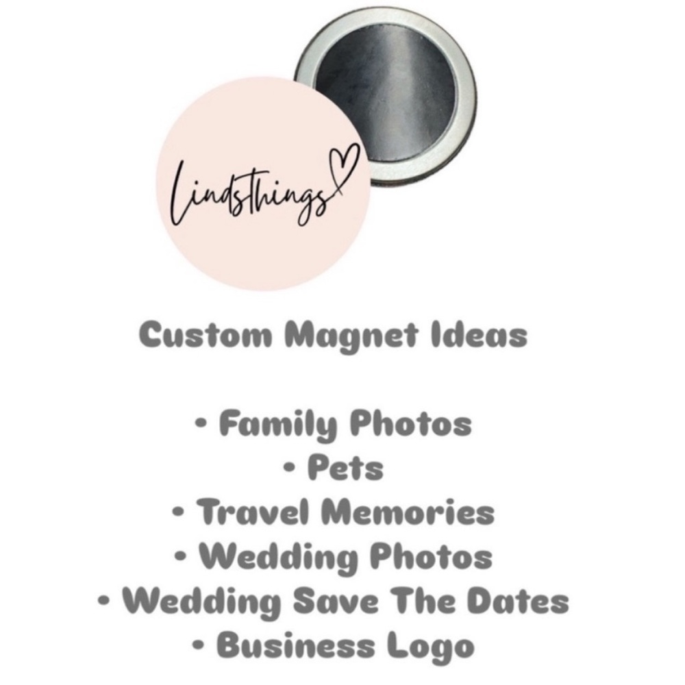 Custom Magnets or Buttons 3” (2-$10 • 4-$18 • 6-$22) ~ 6+ Custom Pricing - Picture 8 of 11
